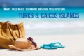 Things to know Befor you visiting Turks and Caicos